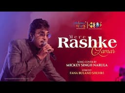 Mere Rashke Qamar | Fana Buland Shehri | Mickey Sing Narula | Meeraas | Pasbaan e Adab  | Ghazal