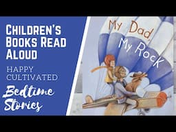 My Dad My Rock Book Online | Father's Day Book for Kids | Children's Books Read Aloud