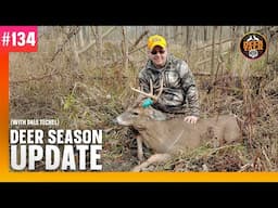 #134: DEER SEASON UPDATE with Dale Techel | Deer Talk Now Podcast