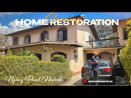 THE ULTIMATE HOME RESTORATION | WATCH THIS HOUSE COME BACK TO LIFE | NGONG ROAD, NAIROBI