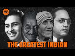 The Greatest Indian. TOP 50. Where is Gandhi? | WAS