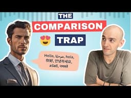 Don't Fall for the Comparison Trap | The Level Up English Podcast 297