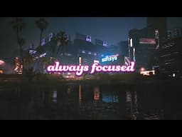 Always Focused | A lofi playlist for studying & productivity