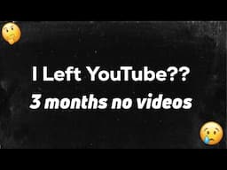 I Left Youtube? Update about Me.3 Months no Videos? TM ESPORTS | VIPIN