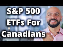 S&P 500 ETFs For Canadians // Passive Income Guide