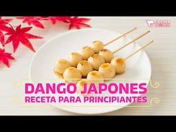 Cómo preparar dango japonés casero: receta fácil y paso a paso.