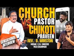 Chikoti Praveen Warns Fake CHURCH PASTORS | Ft. Rev. B Winston | | #KKWR | Bhala Media