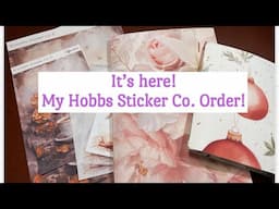 Hobbs Sticker Co. Order Haul