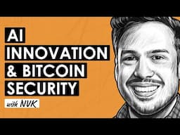 Bitcoin, AI, Nostr, and Hardware Manufacturing w/ NVK (BTC207)