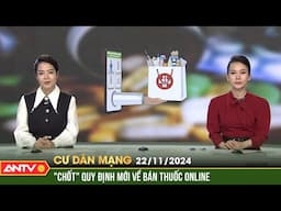 Bán thuốc online: Cơ hội hay thách thức cho người tiêu dùng? | Cư dân mạng | ANTV