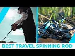 Best Travel Spinning Rod – Popular Products Reviewed!