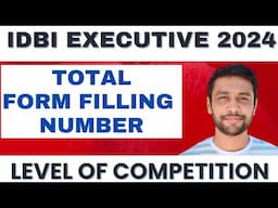 IDBI Executive 2024 Total Applicants | Total Form Fill Up | Banker Couple