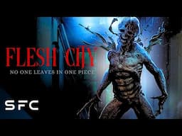 Portal To Mutation and Mayhem | Flesh City | Psychedelic Fantasy Sci-Fi Horror | Full Movie