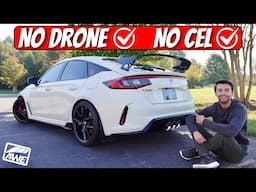 BEST FULL Exhaust for the Honda Civic Type-R! No Drone and No CEL!