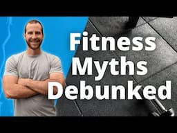 8 Fitness Myths BUSTED | Avoid These Mistakes!