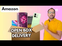 Amazon open box delivery Explained in Hindi | How to get Open box Delivery on Amazon