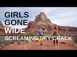 Girls Gone Wide⎜Screaming Sky Crack ⚡️🏜