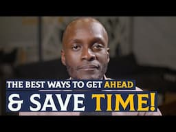 How To Get Ahead Of 90% Of People By Saving Time!