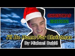 CrankGameplays Singing I'll Be Home For Christmas by Michael Bublé