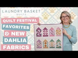 Quilting Window LIVE! -  Incredible Door Prizes, Favorites from Quilt Festival & NEW Dahlia Fabrics