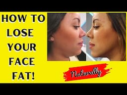 How to Slim Down Your Face Fat Fast