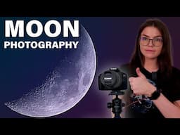 Moon Photography with a DSLR | Astrophotography for Beginners