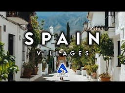 Most Beautiful Villages in Spain | 4K Travel Guide