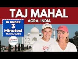 Taj Mahal Travel Guide | Tips for Agra, India