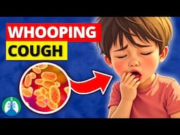 Whooping Cough (Pertussis) | Quick Explainer Video