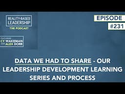 Data we HAD to share - Our Leadership Development Learning Series and Process