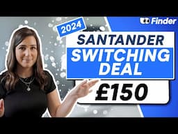 Get £150 cash + PRIZES from Santander | Santander Switching Offer Nov 2024