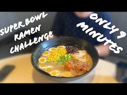 9 MINUTE SUPER BOWL RAMEN CHALLENGE ~ ONLY 9 MINUTES!?!