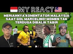 MERIAHNYA KOMENTATOR MALAYSIA SAAT GOL MARCELINO! MOMEN TAK TERDUGA DIBALIK TABIR