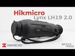 Hikmicro Lynx LH19 2.0 Thermal Monocular Review | Optics Trade Reviews