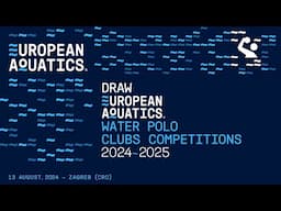 Drawing Ceremony for European Aquatics Water Polo Championships 2024/2025