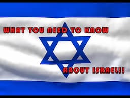 What you Need to Know about ISRAEL!! And What They Think Of YOU!!