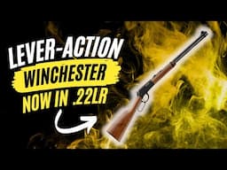 Lever Action Fun Just Got Better: Winchester Ranger Returns in .22 LR!