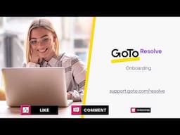 GoTo Resolve - Onboarding