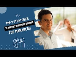 Top 7 Workplace Violence Prevention Tips for Managers