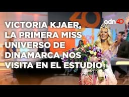 Victoria Kjaer, la primera Miss Universo de Dinamarca nos visita en el estudio