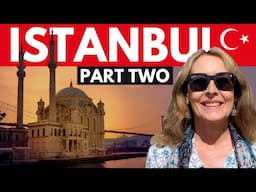 ISTANBUL: Part 2 of the MOST VISITED CITY IN THE WORLD 🇹🇷