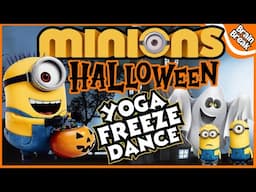 Minions Halloween Yoga Freeze Dance| Yoga for Kids | Brain Break | Halloween Brain Break