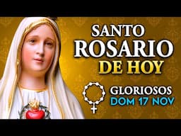 ROSARIO de HOY domingo 17 de noviembre 2024 | Misterios Gloriosos