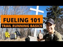 How to FUEL for your next TRAIL RACE | Trail running tips