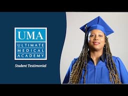 "UMA Made Me Feel Like a Part of Their Family!" | Student Testimonial | Ultimate Medical Academy