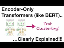 Encoder-Only Transformers (like BERT), Clearly Explained!!!