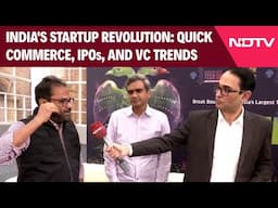 India's Startup Revolution: Quick Commerce, IPOs, And VC Trends