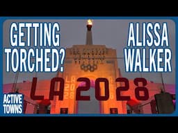 EP 269 ALISSA WALKER: Will Los Angeles Get Torched by the 2028 Olympics?