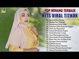 Pop Minang Viral TikTok Enak Didengar Saat Ini - Lagu Minang Terbaru 2024 Pilihan Lagu Terpopuler