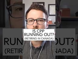 Is CPP Running Out? Retirement in Canada 🇨🇦 #retirementsavings